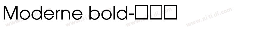Moderne bold字体转换 Moderne bold字体转换